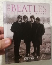 THE BEATLES UNSEEN ARCHIVES TIM HILL and MARIE CLAYTON Nice Copy See!