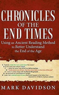 Chronicles of the End Times: Using an Ancient Reading Method Buch WestBow Press