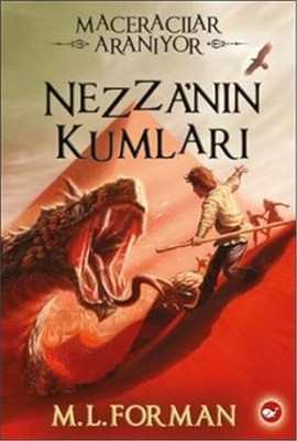 Nezza'n?n Kumlar?: Macerac?lar Aran?yor 4, M. L. Forman