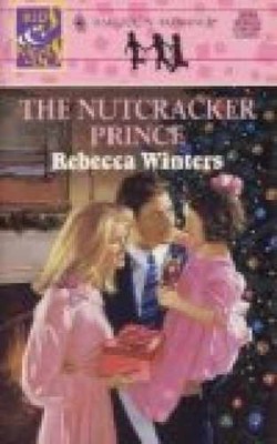 The Nutcracker Prince (Kids & - Paperback, by Rebecca Winters - Very Good