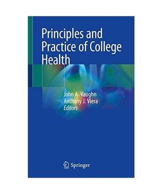 Principles and Practice of College Health