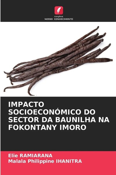 Elie Ramiarana (U. A.) | Impacto SocioeconÓMico Do Sector Da Baunilha Na...-image