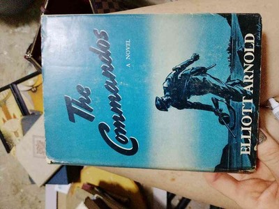 The Commandos A Novel By Elliott Arnold 1942 HC