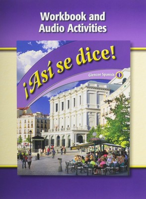 Asi Se Dice, Level 1, Workbook and Audio Activities (Spanish and English Edi...