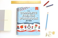 The French Workbook for Kids: A Fun and Easy Beginne...