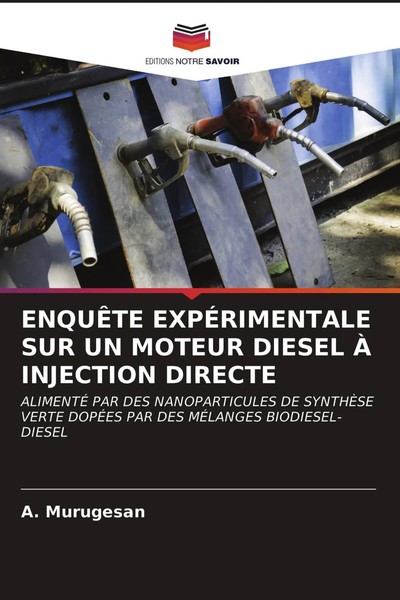 EnquÊTe ExpÉRimentale Sur Un Moteur Diesel À Injection Directe A. Murugesan Buch-image