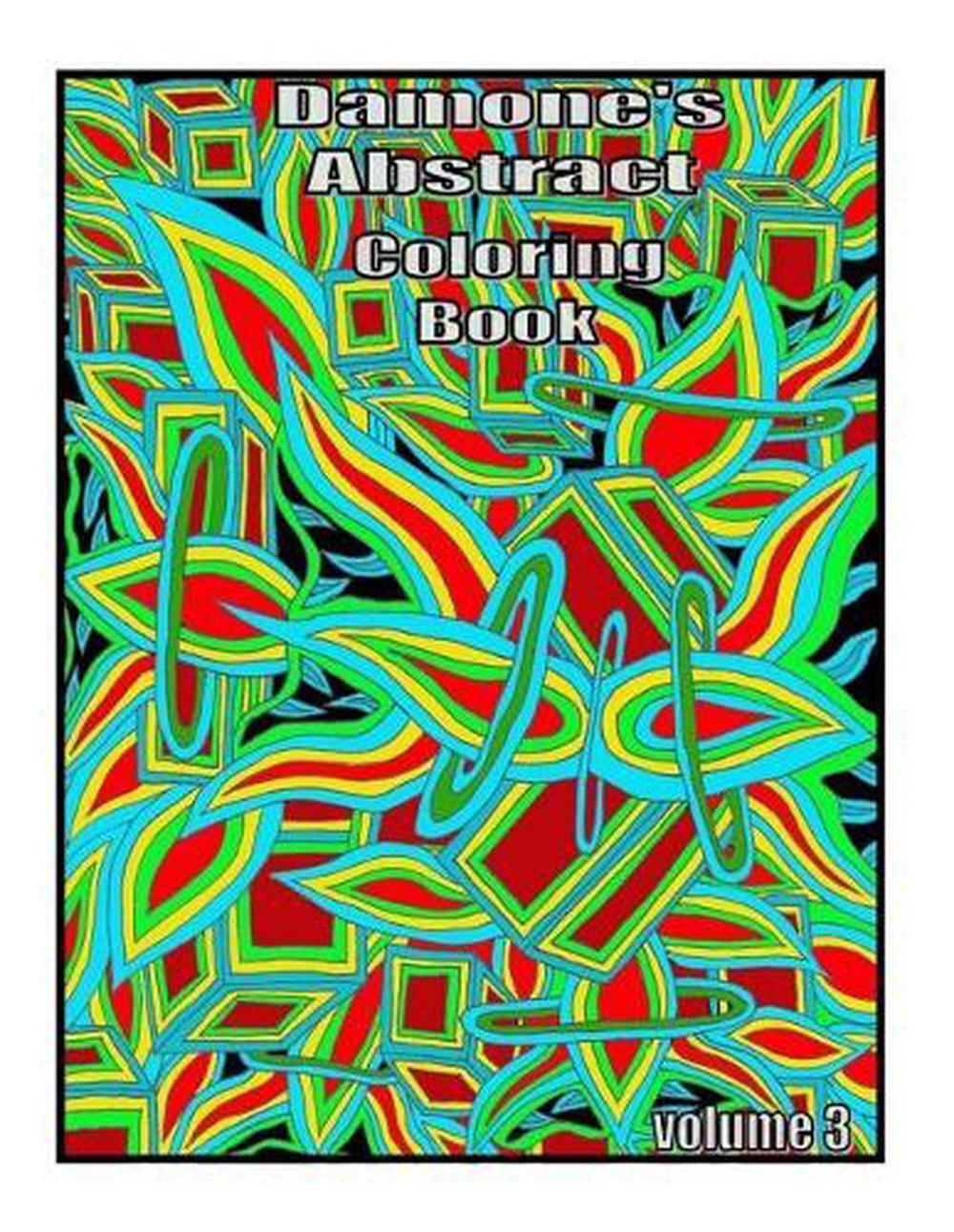 Damones Abstrack Coloring Book 3: Adult Coloring Book by Damone T. Heins (Englis