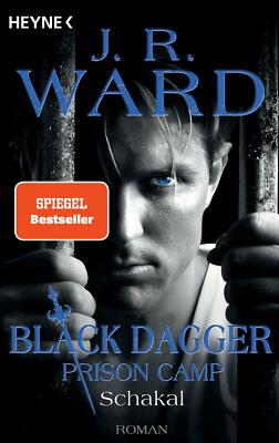 Schakal - Black Dagger Prison Camp 1 | Buch | 9783453321632