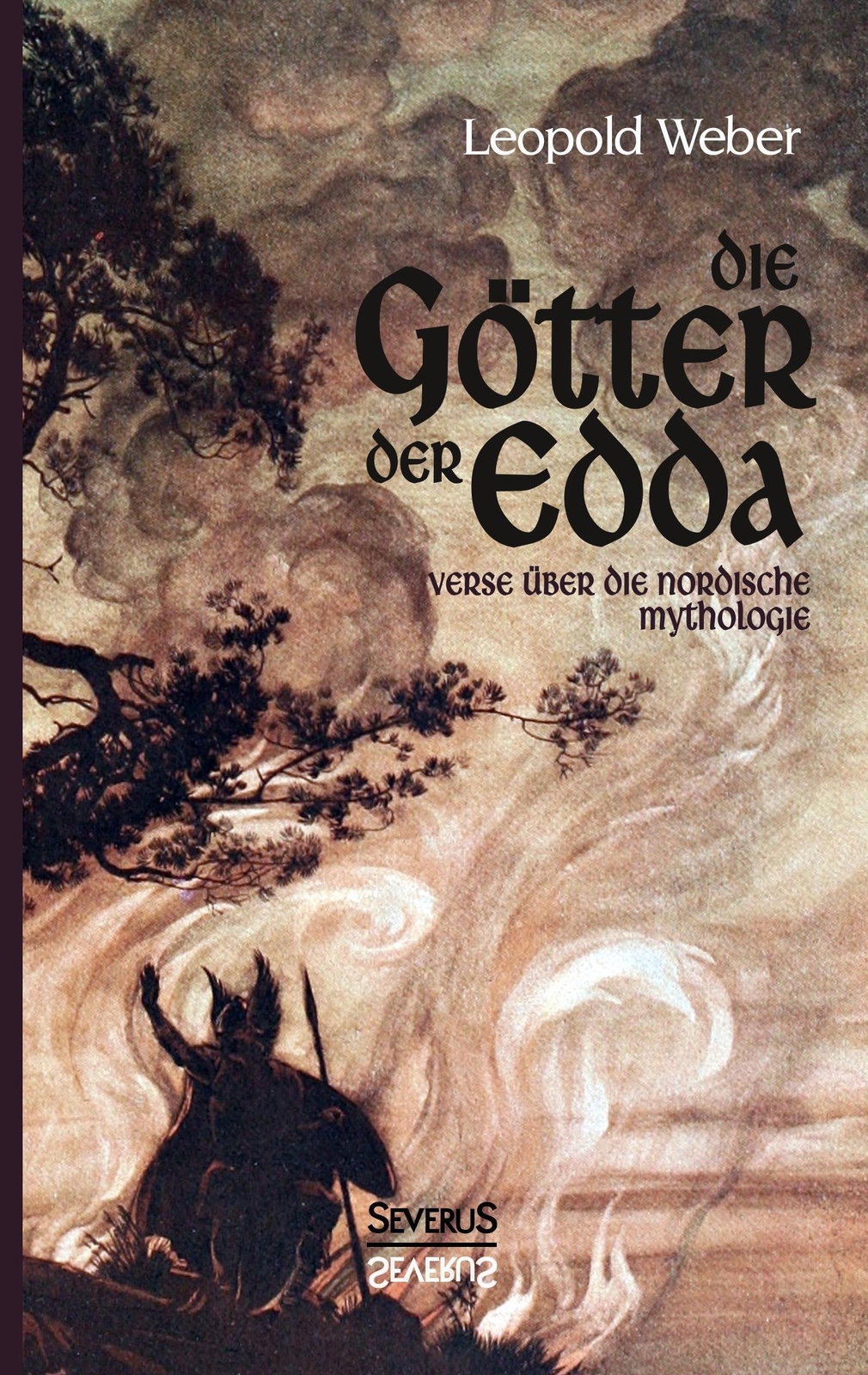 Thumbnail - Die Götter Der Edda | Leopold Weber | Verse Über Die Nordische