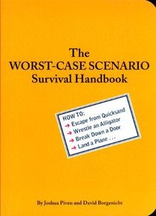 The Worst-Case Scenario Survival Handbook: How to Escape... | Buch | Zustand gut