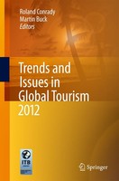 Trends And Issues In Global Tourism 2012 Roland Conrady
