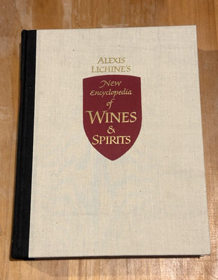 Alexis Lichine Encyclopedia of Wines and Spirits Hardcover food vines serving