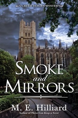Smoke and Mirrors -  NEW M. E. Hilliard 2024