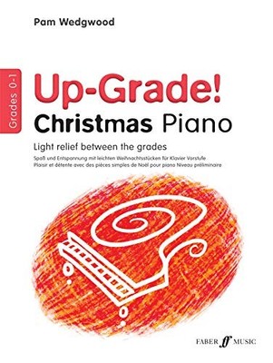 Up-grade! Christmas Grades 0-1 By Pam Wedgwood