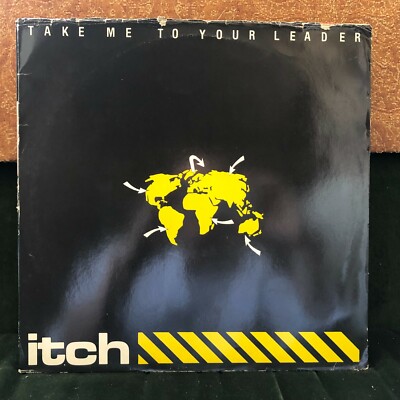 Itch Take Me To Your Leader 1984 New Wave Pop 12'' vinyl Take Me To Your Leader