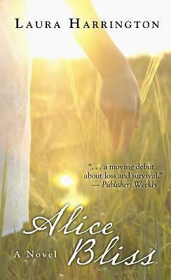 Alice Bliss by Laura Harrington (2011, Hardcover) for sale online | eBay