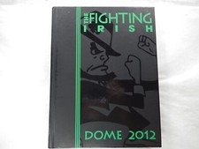 Yearbook, University of Notre Dame, Notre Dame Indiana, 2012, Dome, UNMARKED