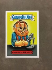 2016 Garbage Pail Kids “Suspender Spencer” 5b of 6 News Show