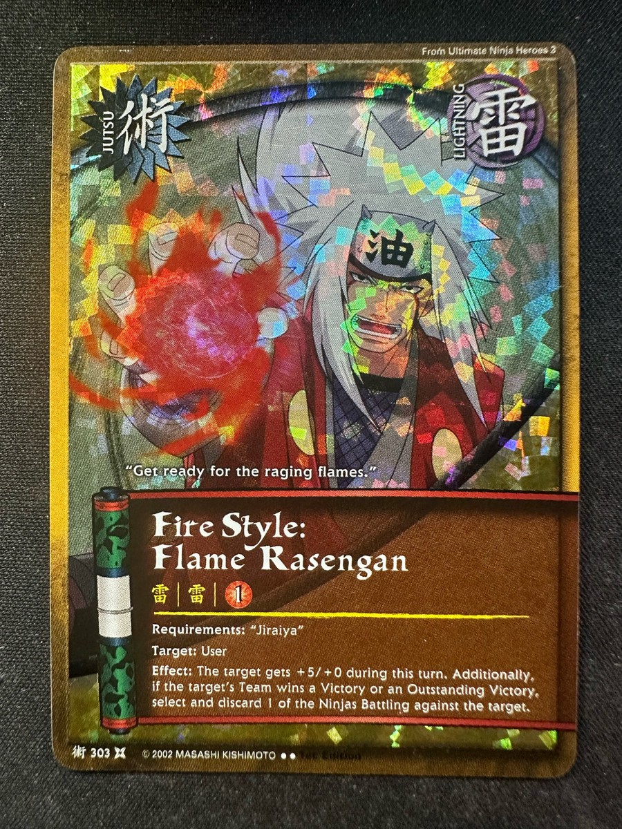 Naruto CCG 303 Fire Style: Flame Rasengan 1st Edition The Chosen
