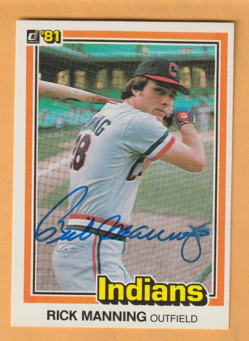 Rick Manning Cleveland Indians AUTO Signed 1981 Donruss Niagara Falls New York