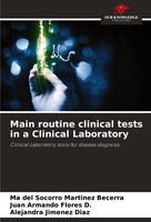 Ma Del Socorro Martinez Becerra (U. A.) | Main Routine Clinical Tests In A...
