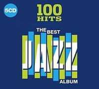 100 Hits-Best Jazz Album Von Various | CD | Zustand Neu