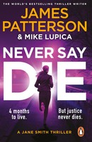 Never Say Die A Jane Smith Thriller James Patterson Taschenbuch Jane Smith 2026