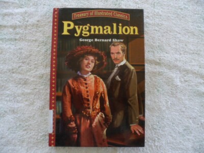 Pygmalion by George Bernard Shaw