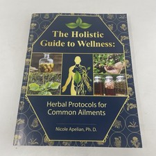 La guía holística para el bienestar: protocolos a base de hierbas para problemas comunes