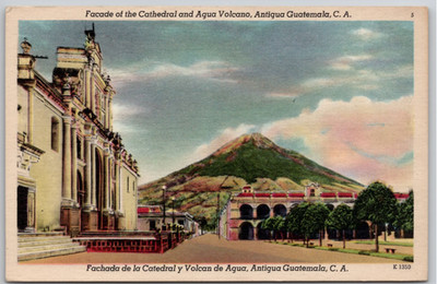 Fachada de la Catedral y Volcan de Agua Antigua Guatemala Carte Postale Postcard