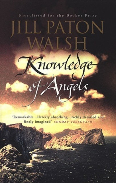 Knowledge Of Angels by Jill Paton Walsh (Paperback Book)
