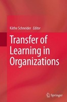 Transfer Of Learning In Organizations KäThe Schneider