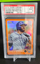 2015 Topps Chrome ORANGE Refractor #77 CHARLIE BLACKMON 23/25 DEGREE 9