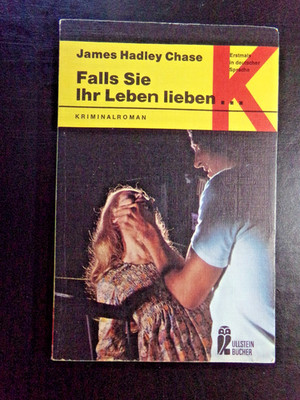 Ullstein Krimi: James Hadley Chase - Falls Sie Ihr Leben lieben . . . - 65