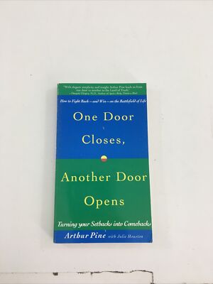 One Door Closes, Another Door Opens - Arthur Pine (Paperback, 1995)