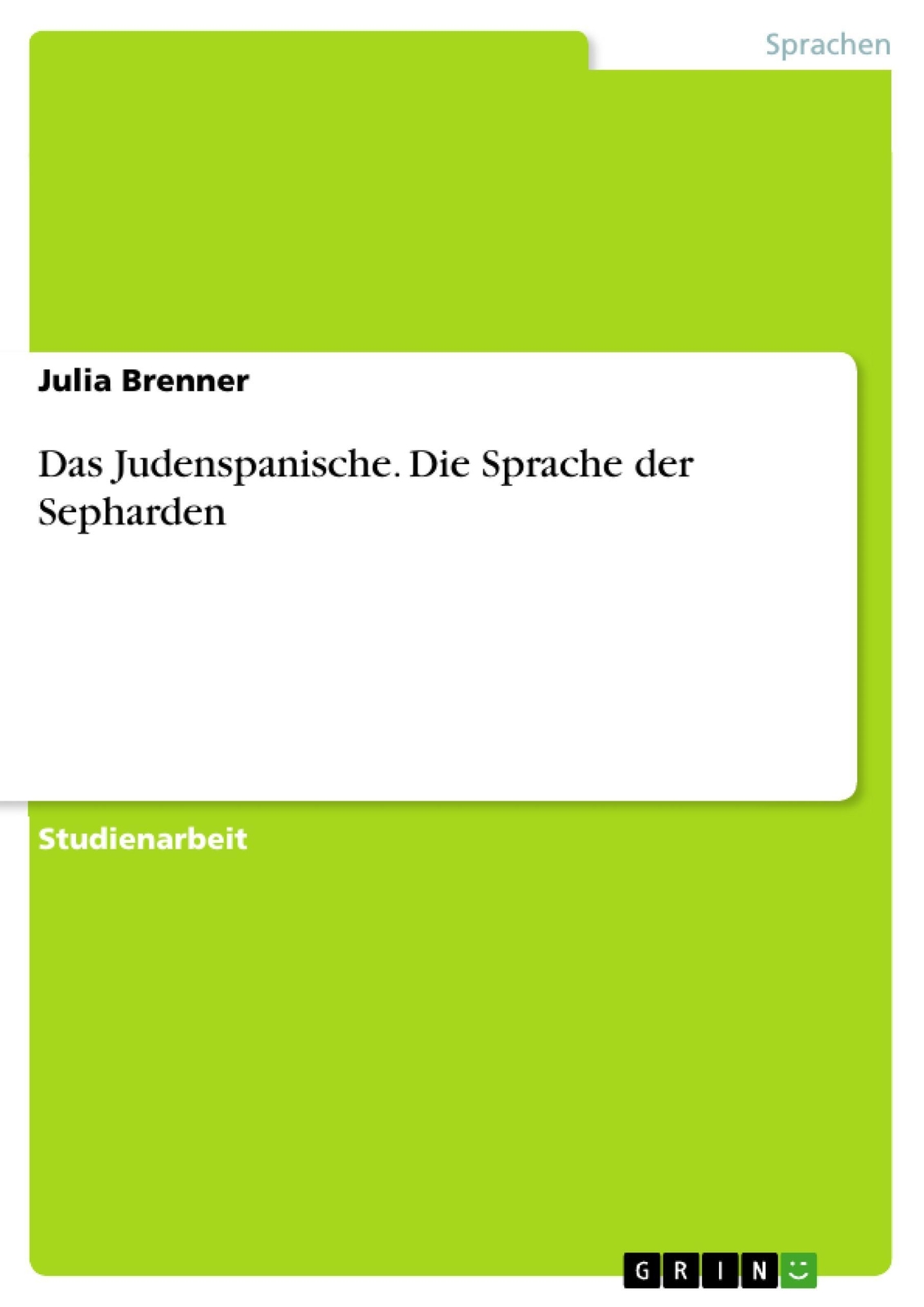 Thumbnail - Julia Brenner | Das Judenspanische. Die Sprache Der Sepharden |