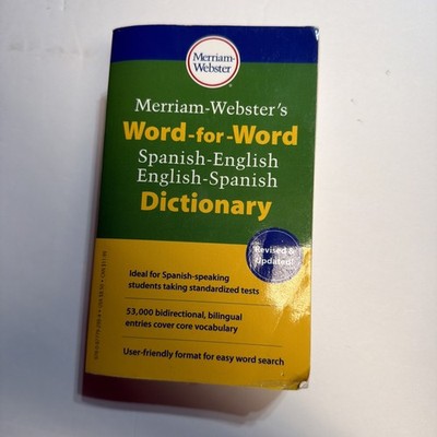 Merriam-Webster's Word-For-Word Spanish-English Dictionary by Merriam-Webster...