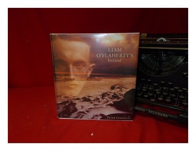 Costello, Peter Liam O'Flaherty's Irland / Peter Costello 1996 Gebunden