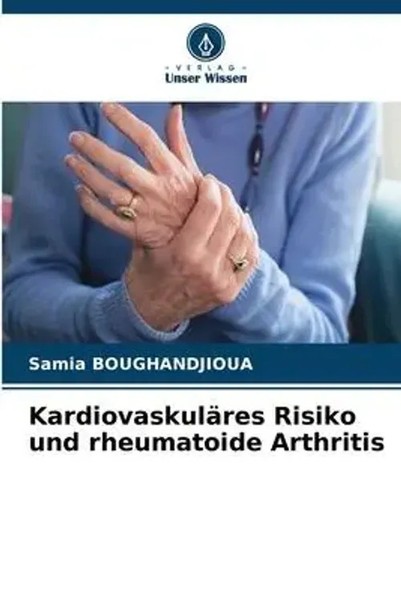 Samia Boughandjioua | KardiovaskuläRes Risiko Und Rheumatoide Arthritis | Buch-image