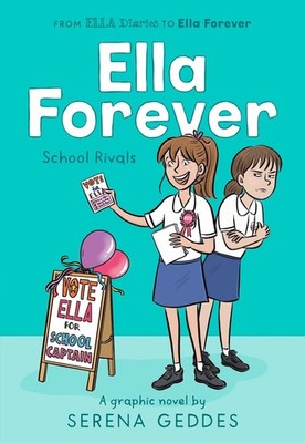School Rivals (Ella Forever #1) by Serena Geddes Paperback Book
