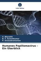 V. Bharathi (U. A.) | Humanes Papillomavirus - Ein ÜBerblick | Taschenbuch