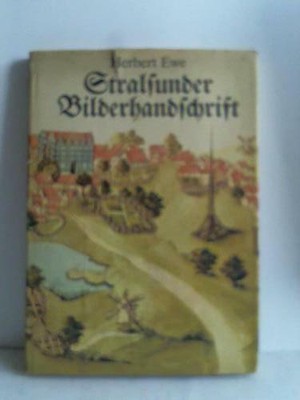 Stralsunder Bilderhandschrift. Historische Ansichten vorpommerscher Städte