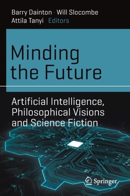 Minding the Future 9783030642686 NEW Paperback  softback