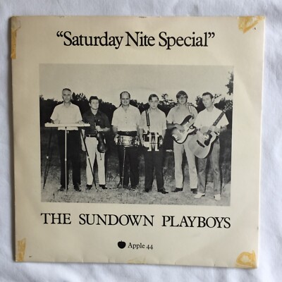 The Sundown Playboys - Saturday Nite Special  7'',  45 RPM