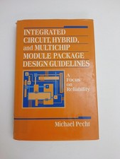 Integrated Circuit, Hybrid, and Multichip Module Package  Design Guidelines...