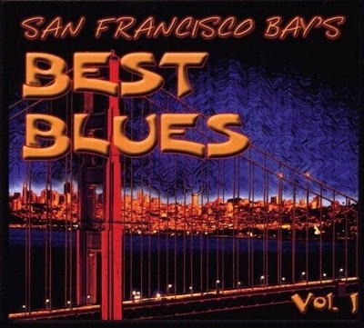 San Francisco Bays Best Blues CD New & Sealed