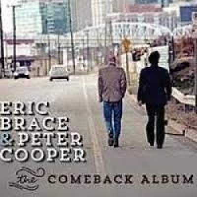 The Comeback Album by Eric Brace & Peter Cooper