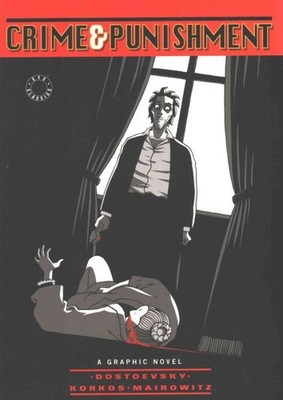 Crime & Punishment, Paperback by Dostoyevsky, Fyodor; Korkos, Alain (ILT), Br...