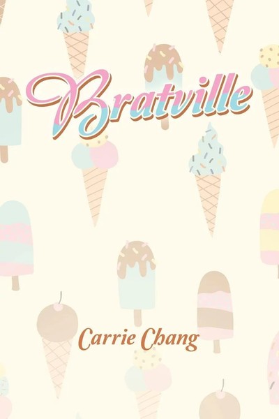 Carrie Chang | Bratville | Taschenbuch | Englisch (2023) | Xlibris US-image