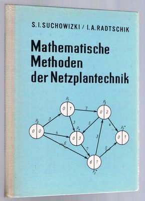 Mathematische Methoden der Netzplantechnik
